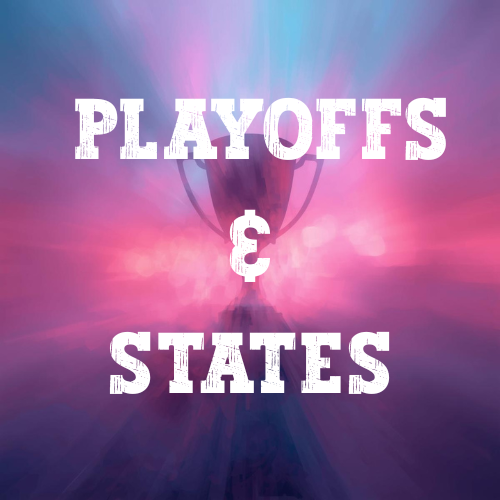 Playoff & States