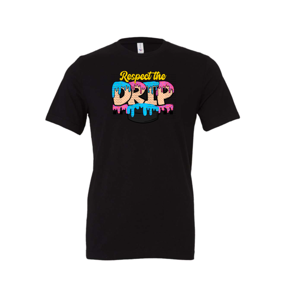 Respect The Drip T-shirt