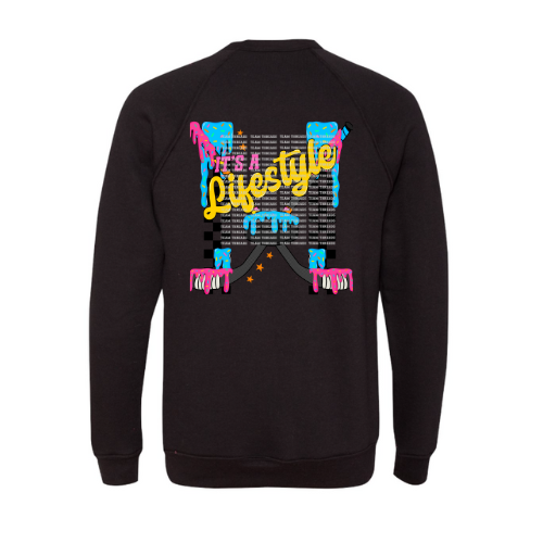 It's A Lifestyle Drip Sweatshirt