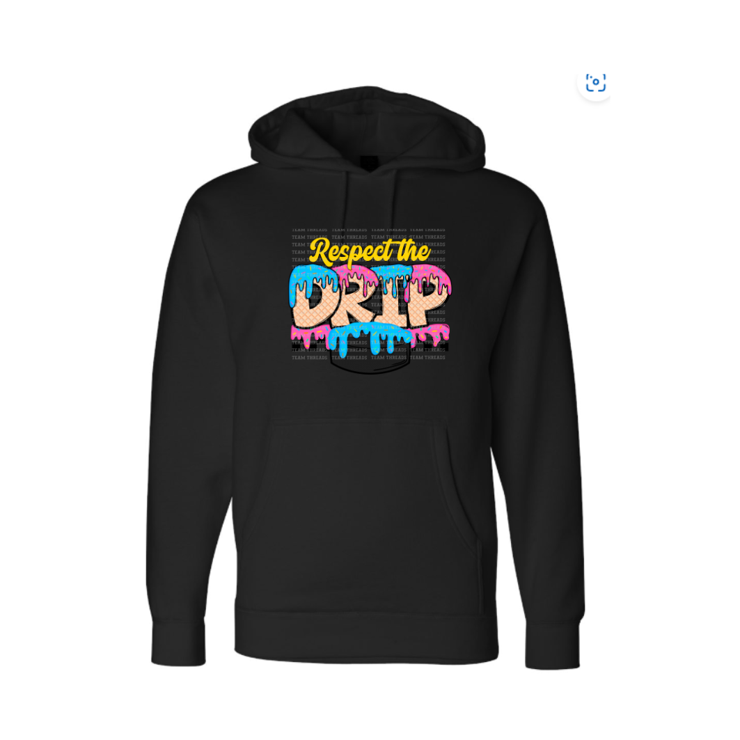 Respect The Drip Sweatshirt